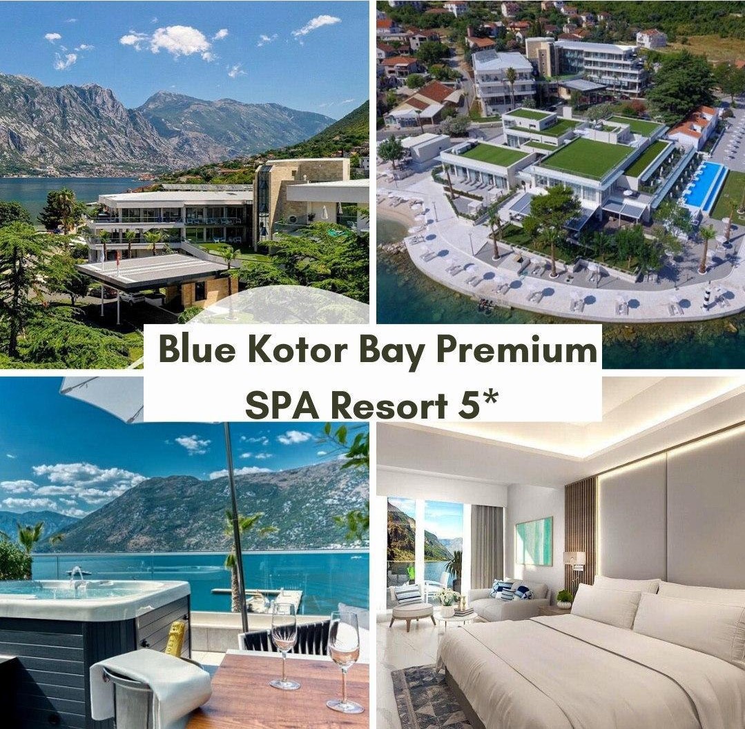 BLUE KOTOR BAY PREMIUM SPA RESORT 5 * | Турагентство "Солнечный Вояж"